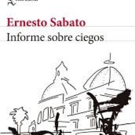 INFORME SOBRE CIEGOS INFORME SOBRE CIEGOS