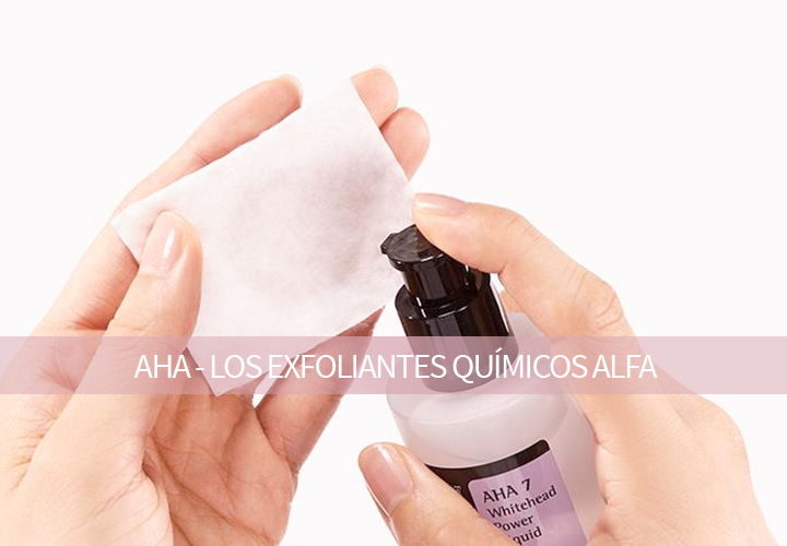 AHA - EXFOLIANTES QUÍMICOS PARA PIELES SECAS