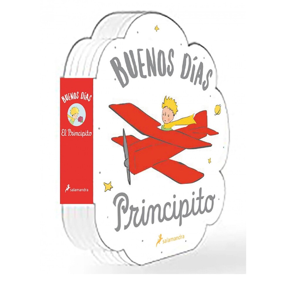 ¡BUENOS DIAS, PRINCIPITO! ¡BUENOS DIAS, PRINCIPITO!