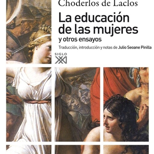 Educación De Las Mujeres Y Otros Ensayos, La Educación De Las Mujeres Y Otros Ensayos, La