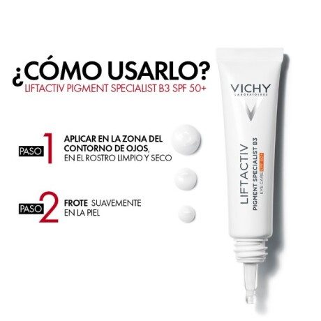 Vichy Liftactiv Pigment Specialist B3 cuidado de ojos SPF50+ Vichy Liftactiv Pigment Specialist B3 cuidado de ojos SPF50+