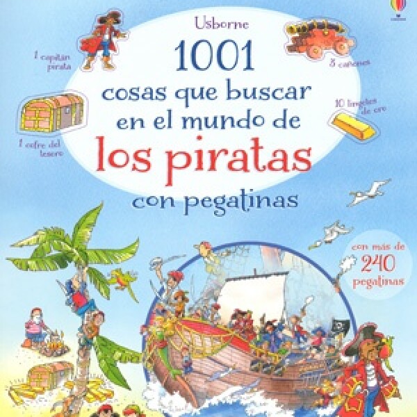 1001 Cosas Que Buscar En El Mundo De Los Piratas 1001 Cosas Que Buscar En El Mundo De Los Piratas