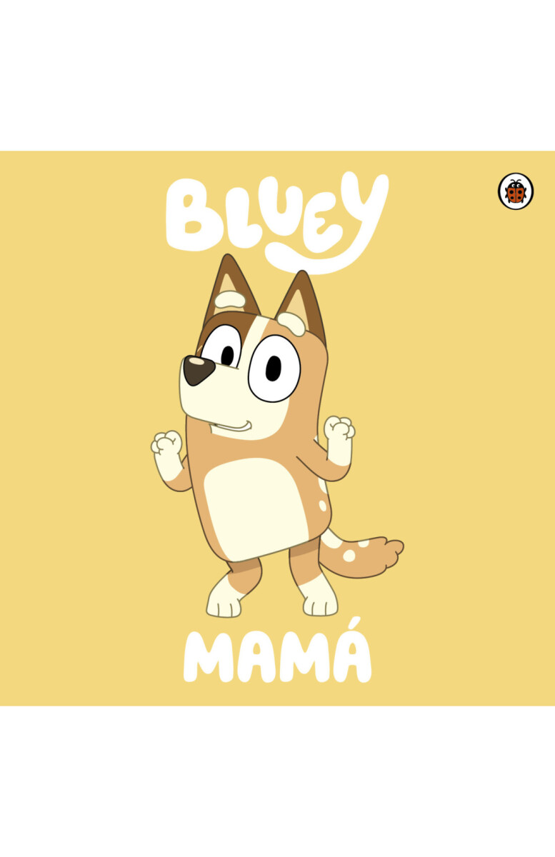 BLUEY MAMA 