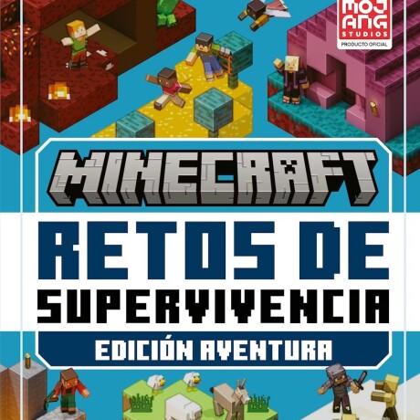 MINECRAFT OFICIAL: RETOS DE SUPERVIVENCIA MINECRAFT OFICIAL: RETOS DE SUPERVIVENCIA