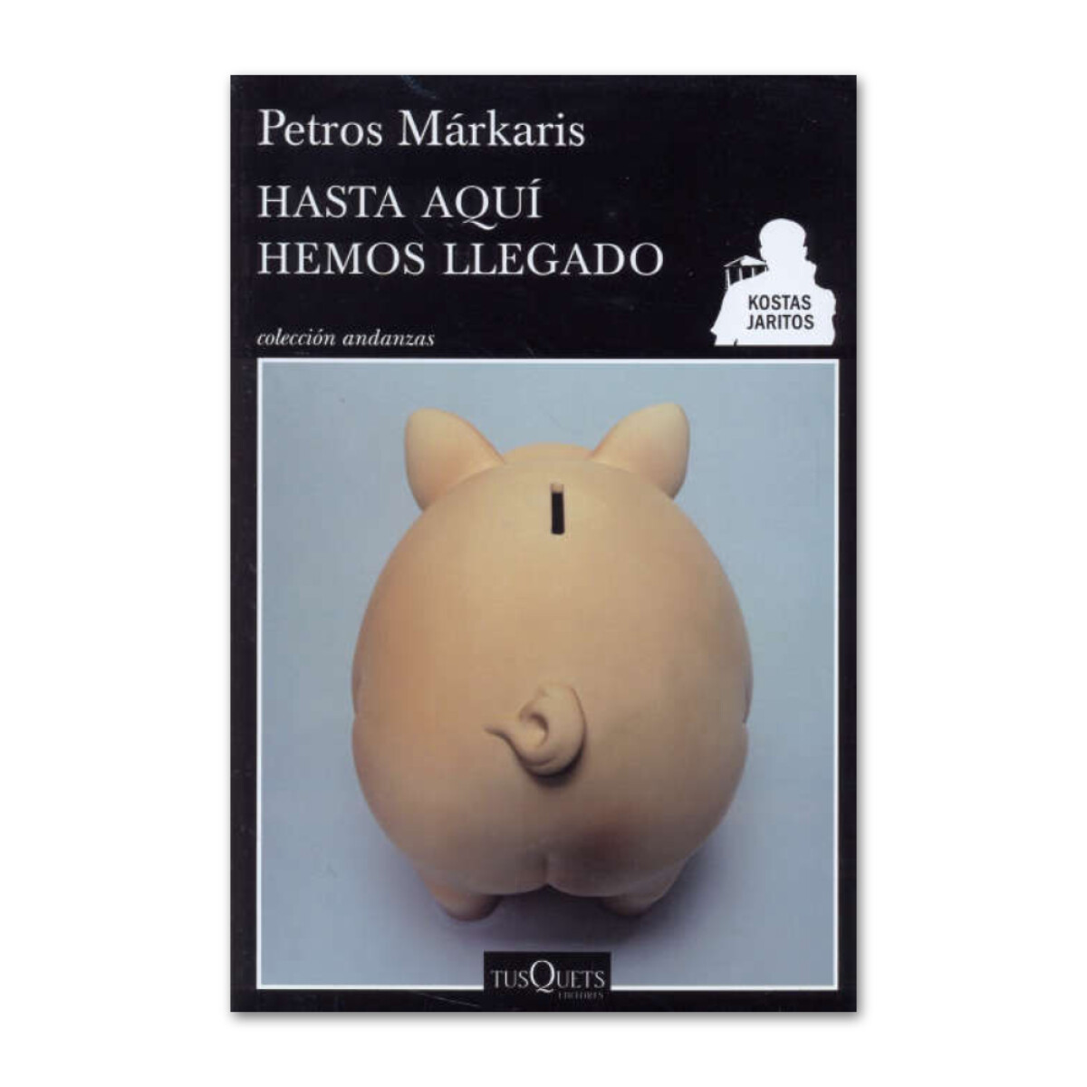 Hasta aquí hemos llegado - Petros Márkaris 