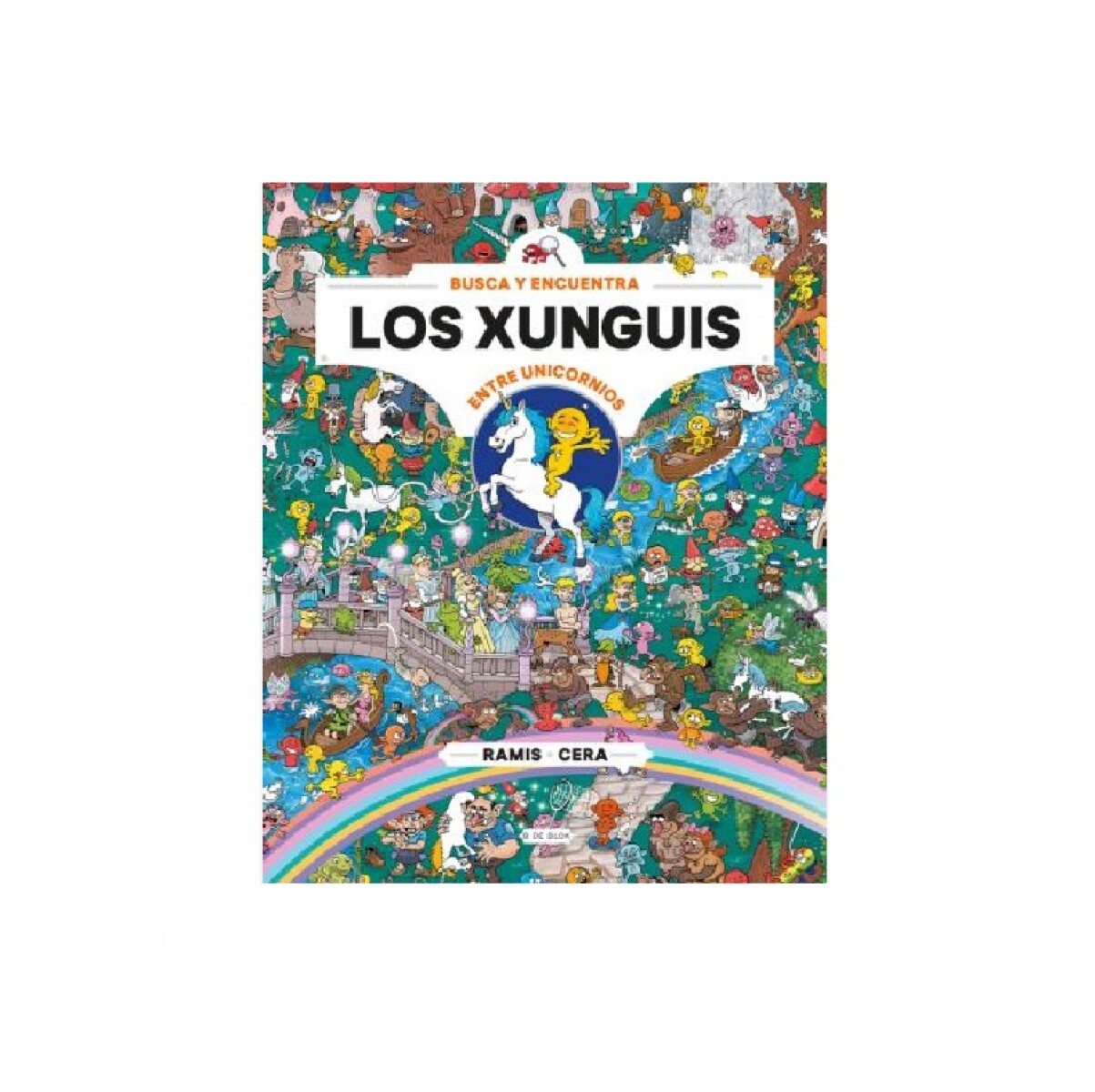 Libro Busca y Encuentra los Xunguis Entre Unicornios - 001 