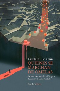 Quienes Se Marchan De Omelas Quienes Se Marchan De Omelas