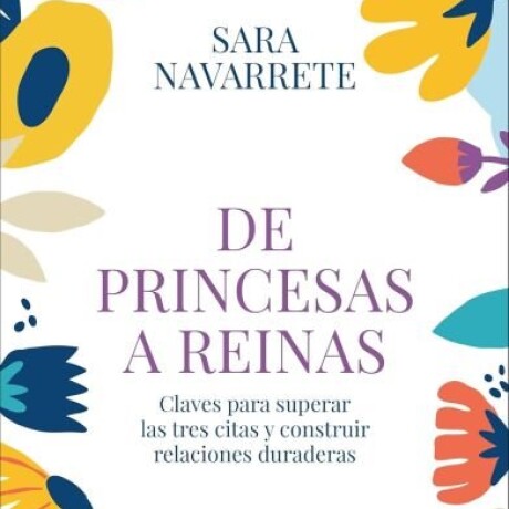 DE PRINCESAS A REINAS DE PRINCESAS A REINAS