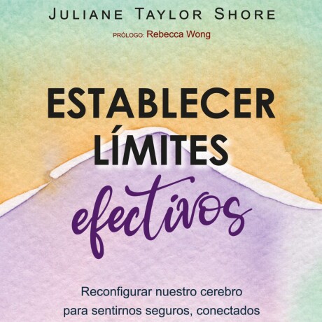 ESTABLECER LIMITES EFECTIVOS ESTABLECER LIMITES EFECTIVOS