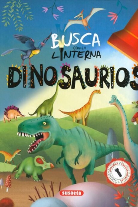 BUSCA CON LA LINTERNA- DINOSAURIOS BUSCA CON LA LINTERNA- DINOSAURIOS