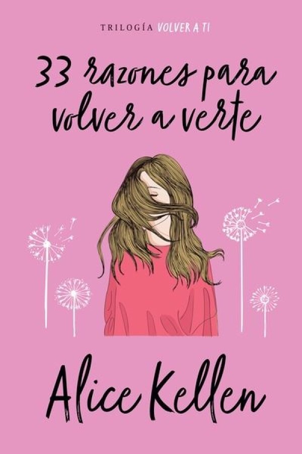 33 Razones Para Volver A Verte 33 Razones Para Volver A Verte