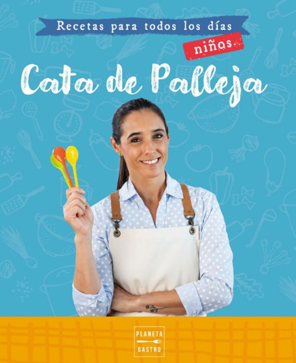 RECETAS PARA TODOS LOS DIAS - NI&Ntilde;OS 