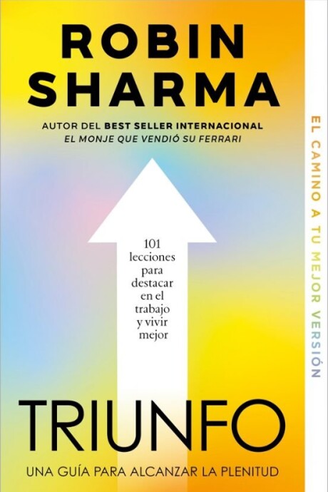TRIUNFO - UNA GUIA PARA ALCANZAR LA PLENITUD TRIUNFO - UNA GUIA PARA ALCANZAR LA PLENITUD