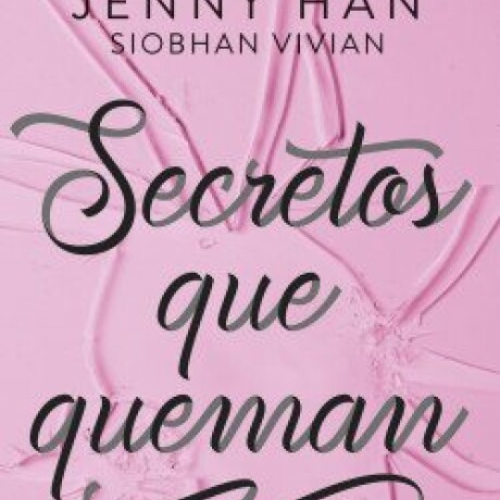 SECRETOS QUE QUEMAN SECRETOS QUE QUEMAN