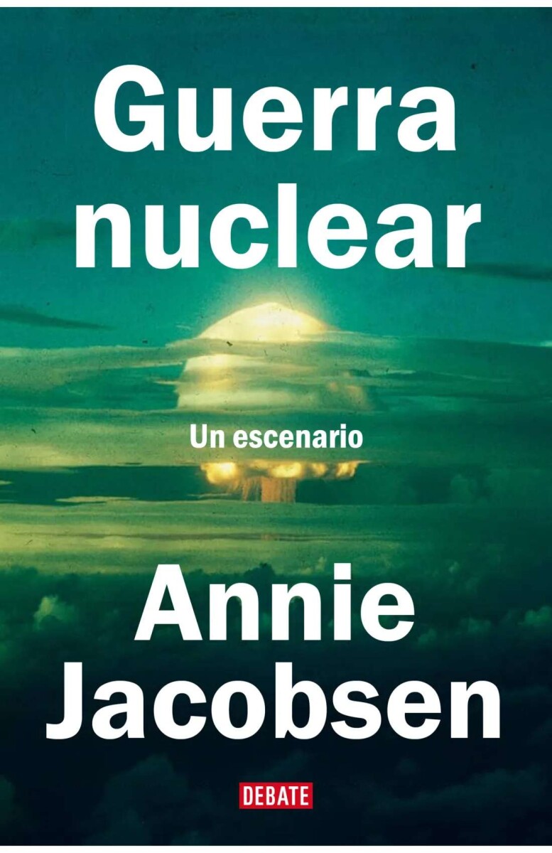 Guerra nuclear. Un escenario 