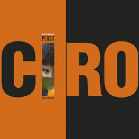 Ciro Y Los Persas-naranja Persa 1 - Vinilo Ciro Y Los Persas-naranja Persa 1 - Vinilo
