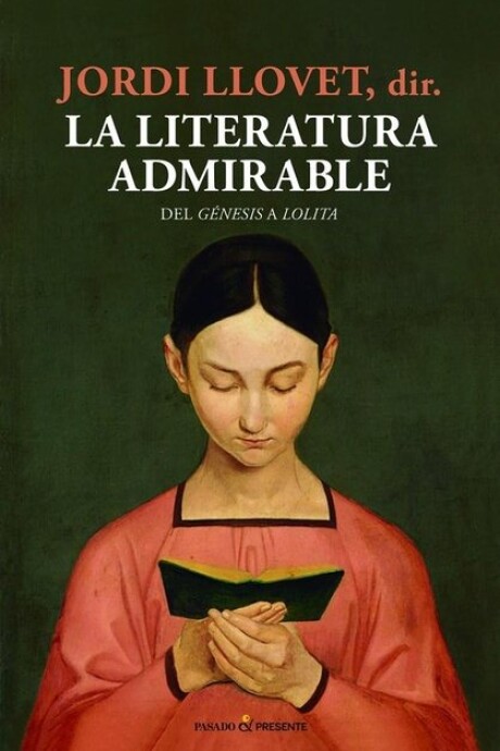 LA LITERATURA ADMIRABLE LA LITERATURA ADMIRABLE