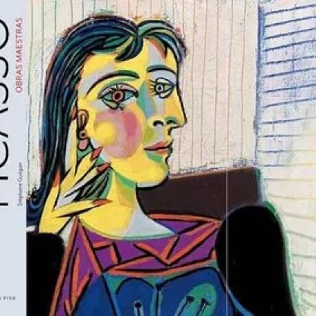 PICASSO OBRAS MAESTRAS PICASSO OBRAS MAESTRAS