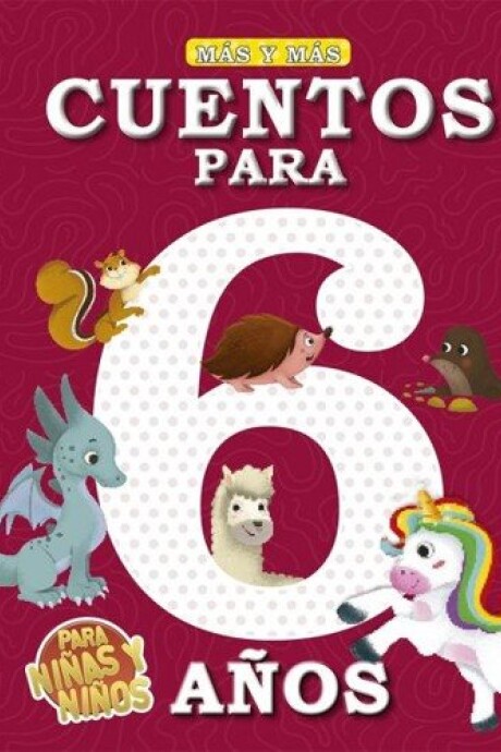 MAS Y MAS: CUENTOS PARA 6 AÑOS MAS Y MAS: CUENTOS PARA 6 AÑOS