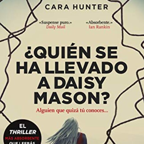 ¿QUIÉN SE HA LLEVADO A DAISY MASON? ¿QUIÉN SE HA LLEVADO A DAISY MASON?