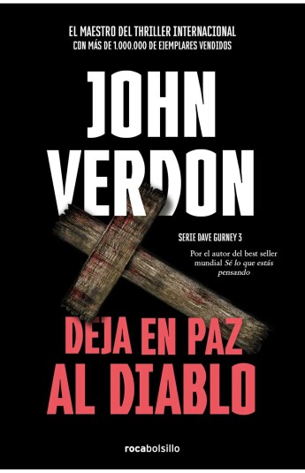 Deja en paz al diablo. Serie David Gurney 03 Deja en paz al diablo. Serie David Gurney 03