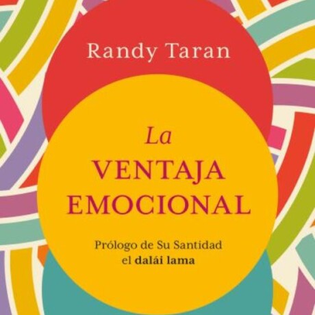 LA VENTAJA EMOCIONAL LA VENTAJA EMOCIONAL