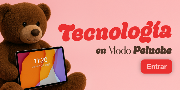 Hometercio1_Tecnologia en modo peluche