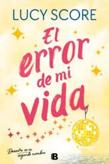 EL ERROR DE MI VIDA EL ERROR DE MI VIDA