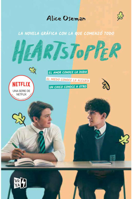 HEARTSTOPPER (1) - UNA SERIE DE NETFLIX HEARTSTOPPER (1) - UNA SERIE DE NETFLIX