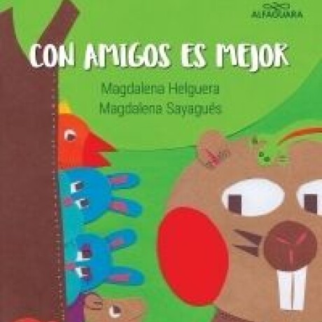 CON AMIGOS ES MEJOR CON AMIGOS ES MEJOR