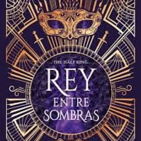 THE HALF KING- REY ENTRE SOMBRAS THE HALF KING- REY ENTRE SOMBRAS