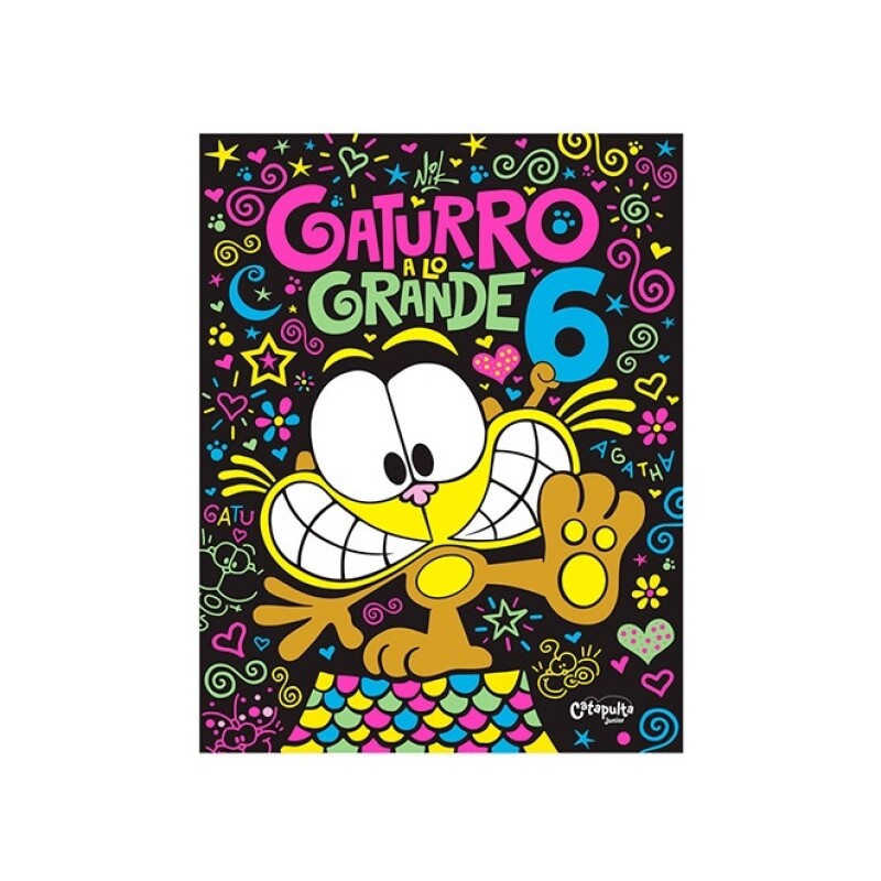 GATURRO A LO GRANDE 6 GATURRO A LO GRANDE 6