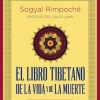 Libro Tibetano De La Vida Y La Muerte Libro Tibetano De La Vida Y La Muerte