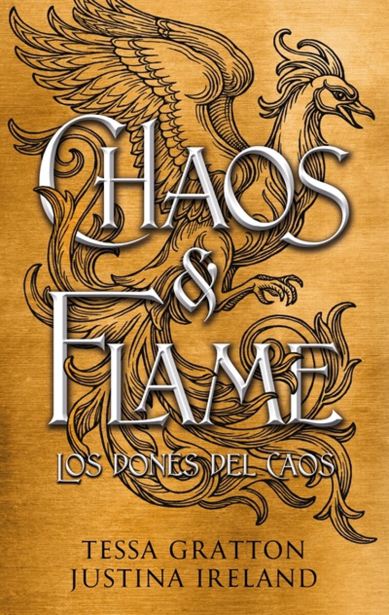 Chaos & Flame. Los dones del Caos 