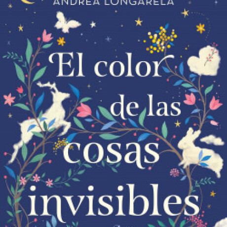 EL COLOR DE LAS COSAS INVISIBLES EL COLOR DE LAS COSAS INVISIBLES