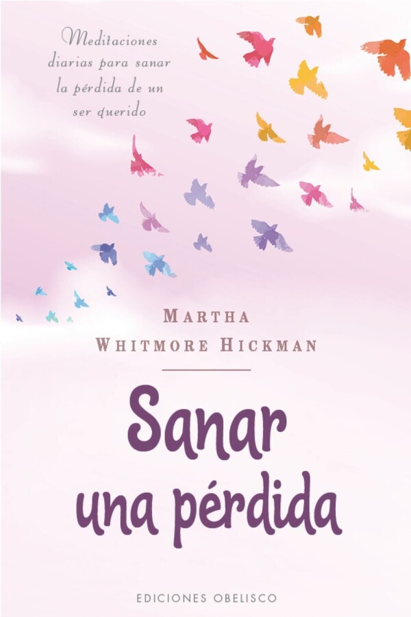 Sanar Una Pérdida Sanar Una Pérdida