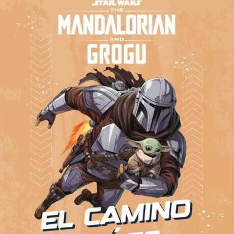 MANDALORIAN AND GROGU . EL CAMINO ASI ES MANDALORIAN AND GROGU . EL CAMINO ASI ES