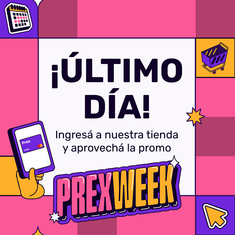 Ultimo Dia - PREXWEEK