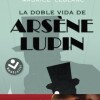 Arsene Lupin 3- La Doble Vida Arsene Lupin 3- La Doble Vida