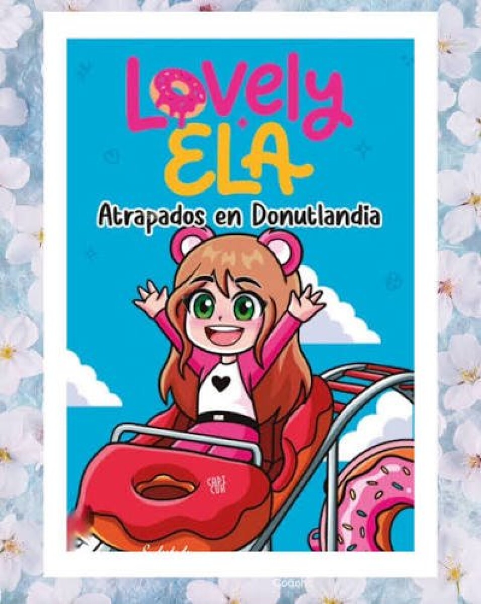 LOVELY ELA ATRAPADOS EN DONUTLANDIA 