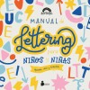 Manual De Lettering Para Niños Y Niñas Manual De Lettering Para Niños Y Niñas