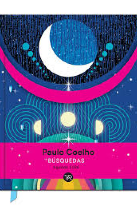 AGENDA PAULO COELHO 2026 - CARTONE: BUSQUEDAS / MAGENTA AGENDA PAULO COELHO 2026 - CARTONE: BUSQUEDAS / MAGENTA
