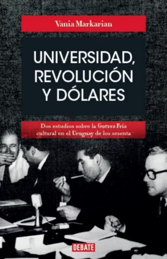 Universidad, revolución y dólares Universidad, revolución y dólares