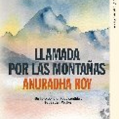LLAMADA POR LAS MONTAÑAS LLAMADA POR LAS MONTAÑAS