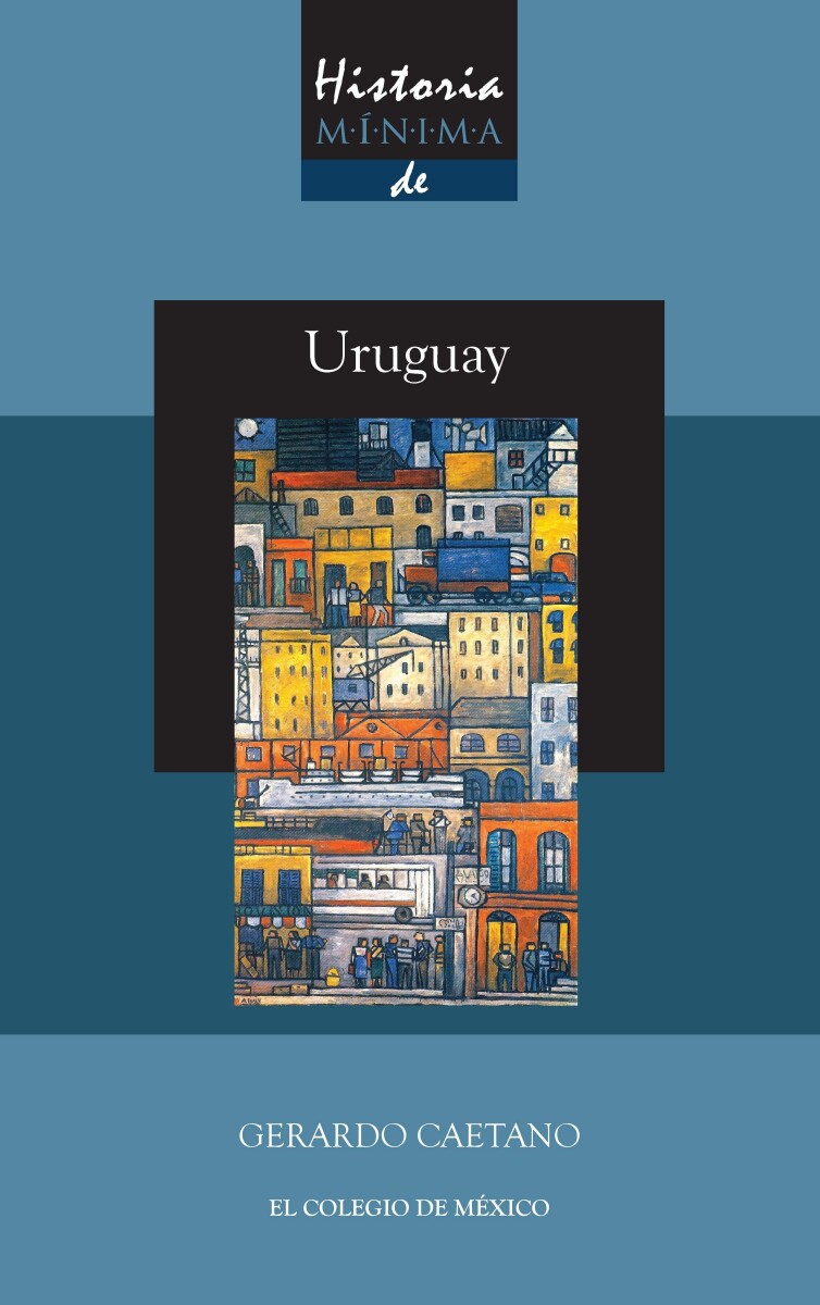 HISTORIA MINIMA DE URUGUAY 