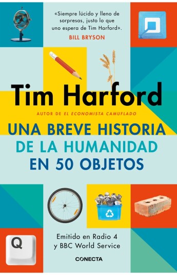 Una breve historia de la humanidad en 50 objetos Una breve historia de la humanidad en 50 objetos