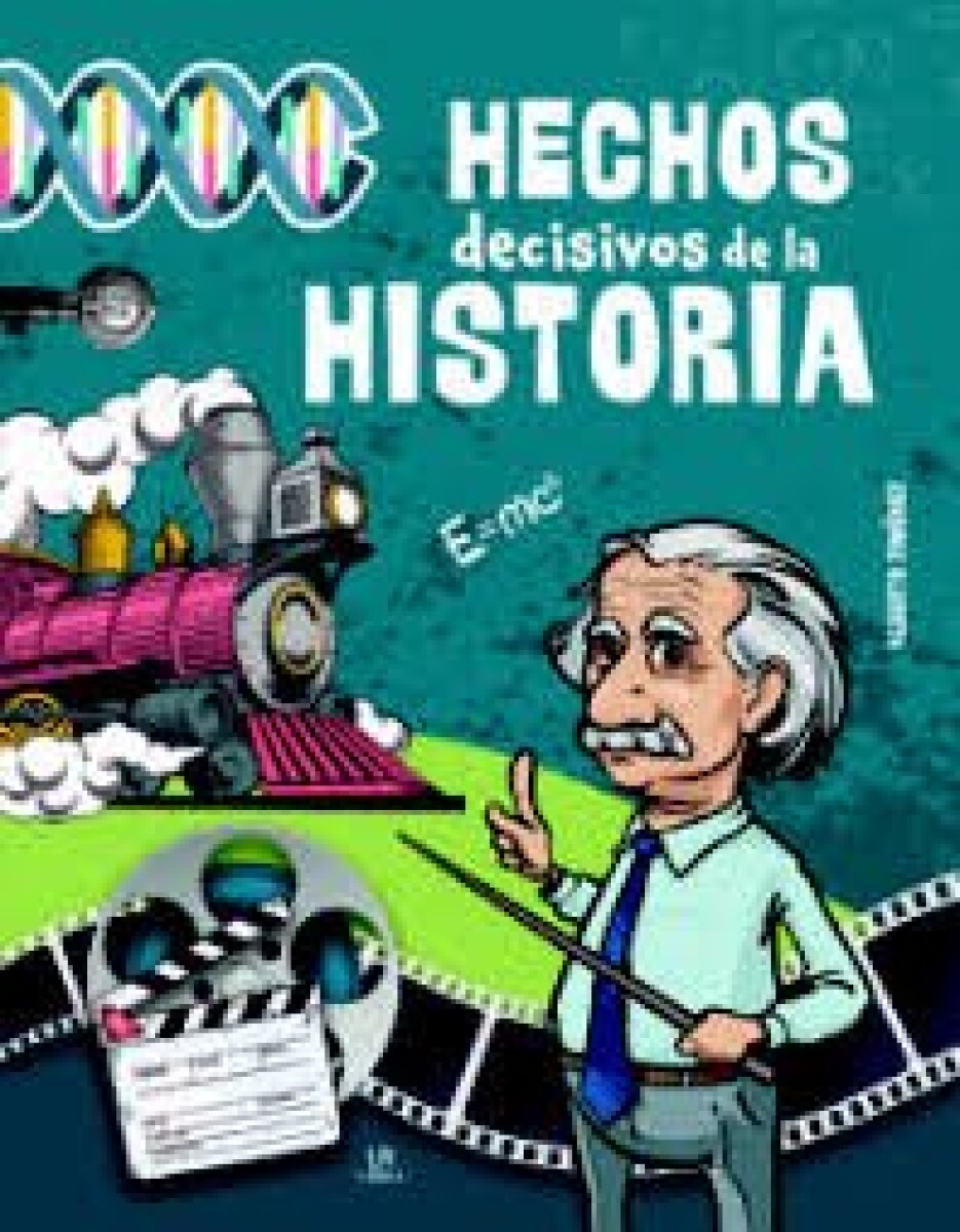 HECHOS DECISIVOS DE LA HISTORIA 
