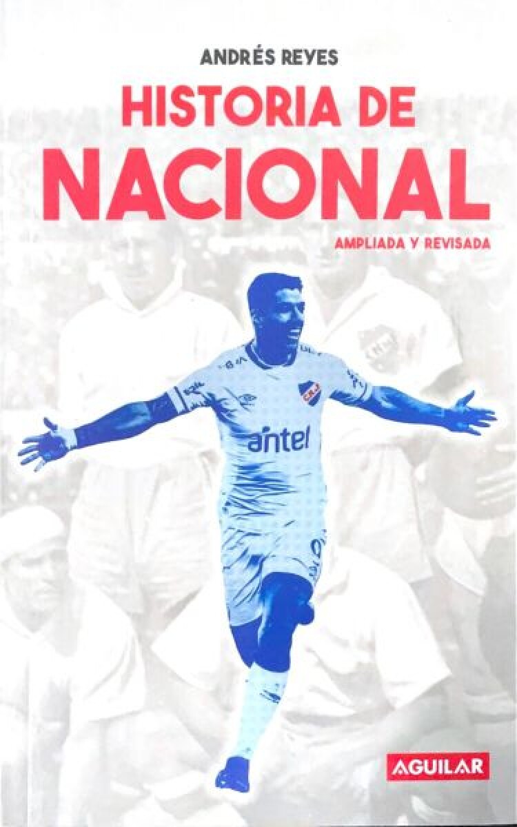 HISTORIA DE NACIONAL (NUEVA EDICION 2023) 