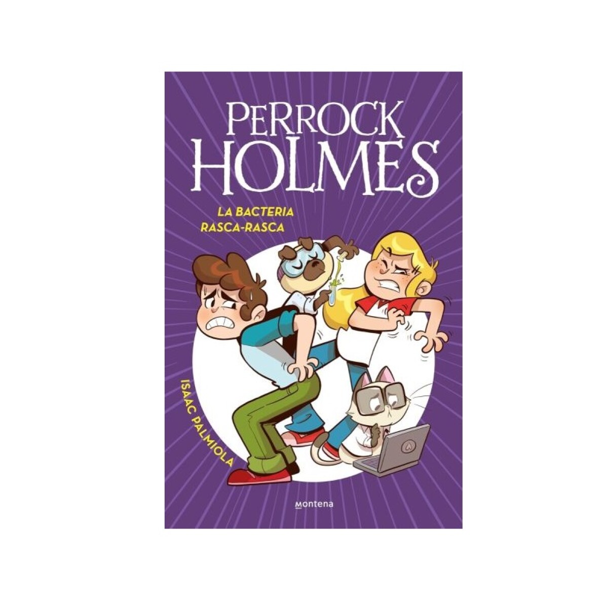 PERROCK HOLMES 20. LA BACTERIA RASCA RASCA 