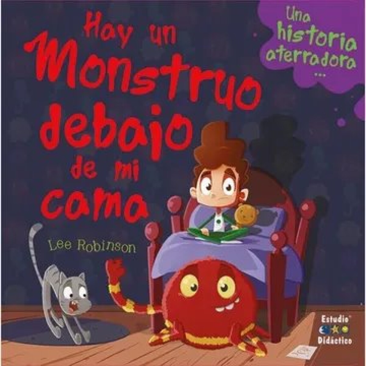 HAY UN MONSTRUO DEBAJO DE LA CAMA 